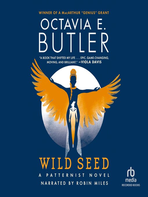 Title details for Wild Seed: Patternist Series, Book 1 by Octavia E. Butler - Available